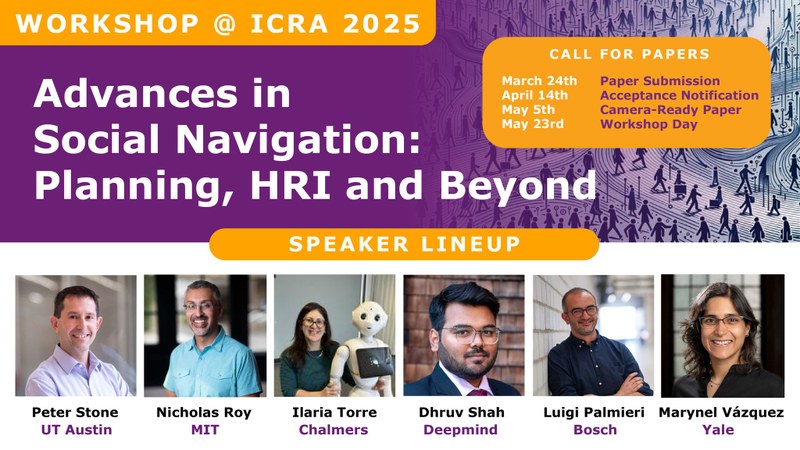 ICRA 2025 Workshop on Advances in Social Navigation: Planning, HRI, and Beyond